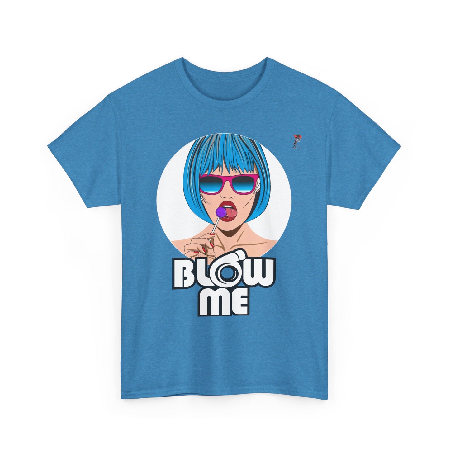 Blow Me