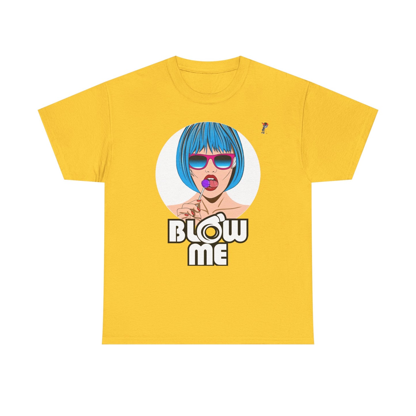 Blow Me
